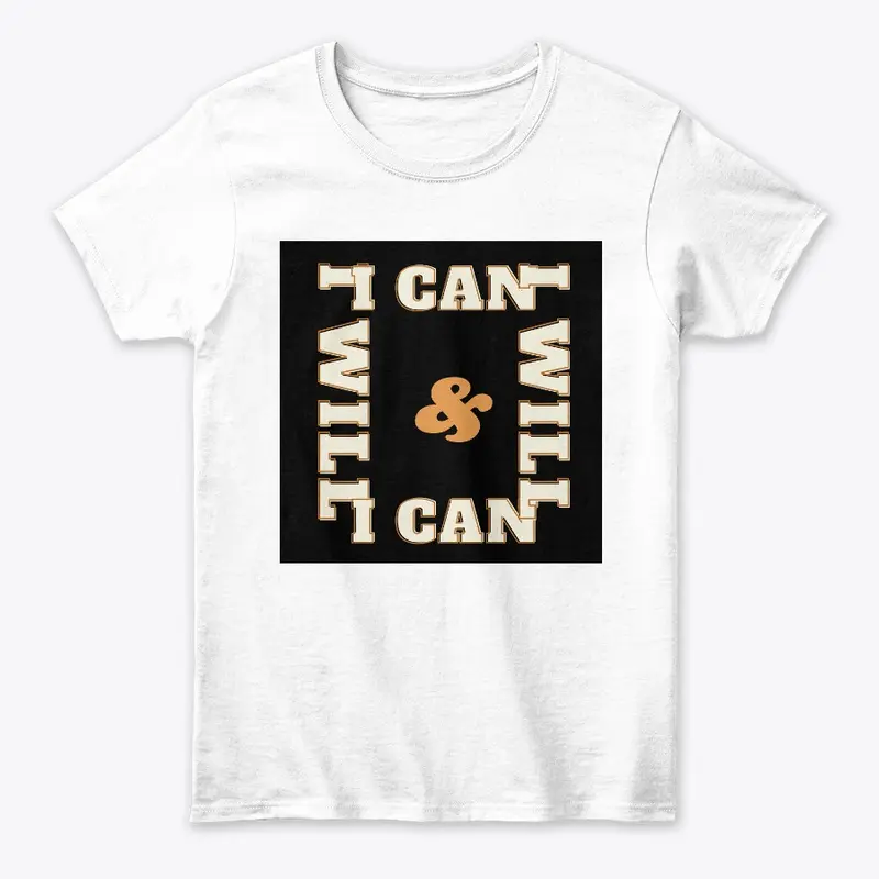 I can & I will black T-shirt