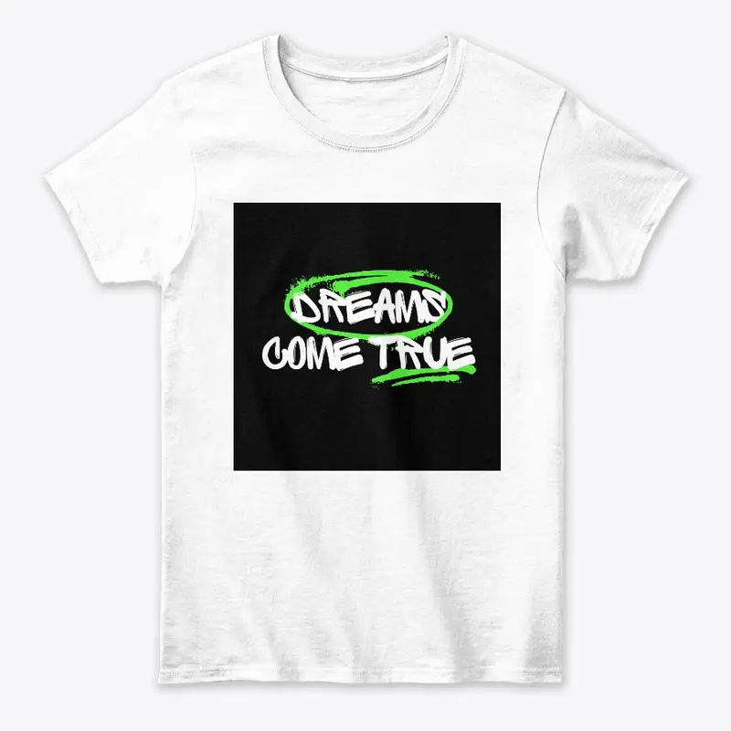 Dreams Come True black trendy T-Shirt