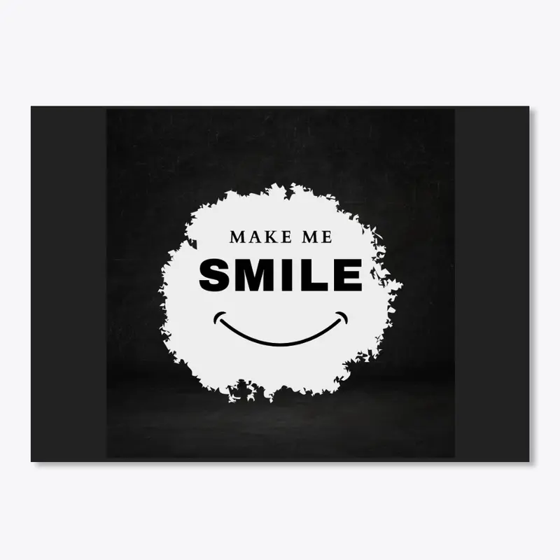 Make Me Smile T-Shirt Design