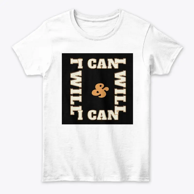 I can & I will black T-shirt