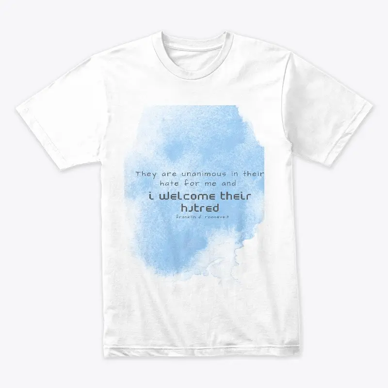 FDR quote T-Shirt